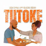 Mr Zuga – Tutoke Ft Chino Kidd