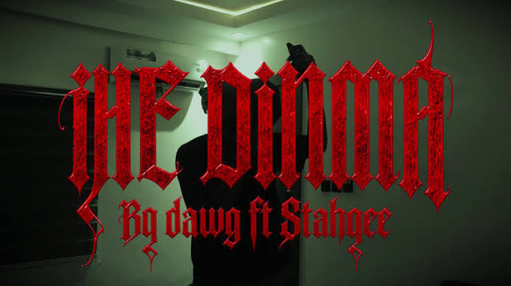 BG DAWG – IHE DI NMA Ft. Stahgee